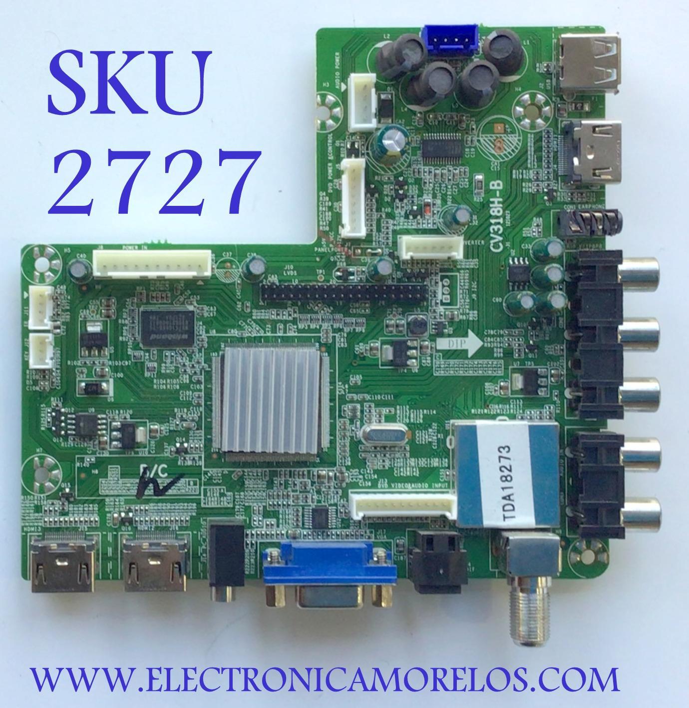 MAIN PARA TV INSIGNIA / NUMERO DE PARTE MST130823-0643 / CV318H-B / PANEL MT2751A01-2 / MODELO NS-28ED200NA14
